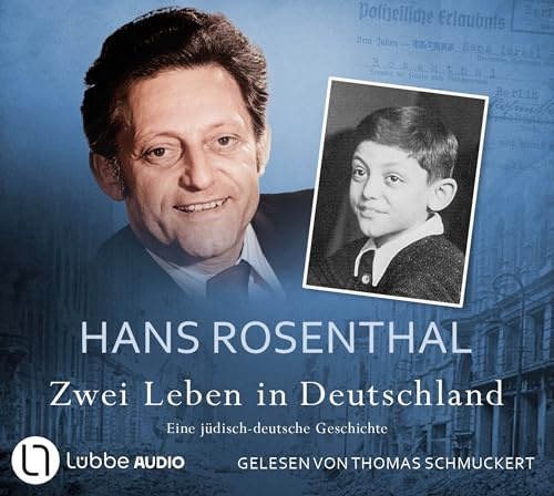 Zwei Leben in Deutschland: Eine jüdisch-deutsche Geschichte.