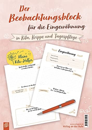 Beobachtungsblock für die Eingewöhnung: In Kita, Krippe und Tagespflege (Kleine Kita-Helfer)