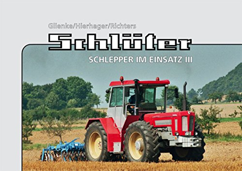 Schlüter Schlepper im Einsatz III