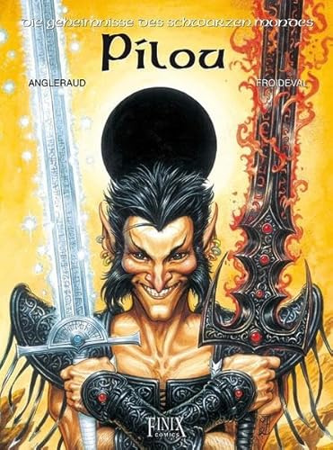 Geheimnisse des schwarzen Mondes: Band 2: Pilou
