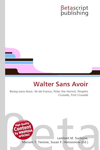 Walter Sans Avoir: Boissy-sans-Avoir, Ile-de-France, Peter the Hermit, People's Crusade, First Crusade