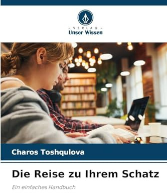 Die Reise zu Ihrem Schatz: Ein einfaches Handbuch