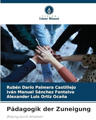 Pädagogik der Zuneigung: Bildung durch Anleihen