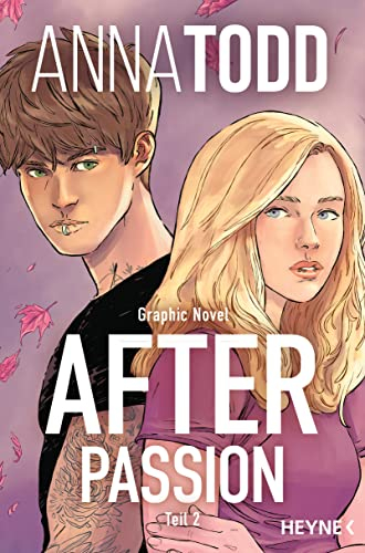 After passion: Graphic Novel Teil 2 (After - Graphic Novels)