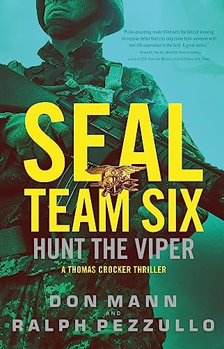 SEAL Team Six: Hunt the Viper (A Thomas Crocker Thriller, 7)