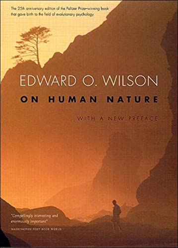 On Human Nature - Twenty-Fifth Anniversary Edition, With a New Preface: With a new preface