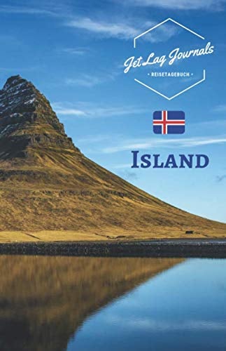 JetLagJournals • Reisetagebuch Island: Erinnerungsbuch zum Ausfüllen | Reisetagebuch zum Selberschreiben für den Island Urlaub