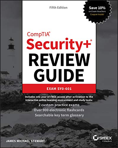 CompTIA Security+ Review Guide: Exam SY0-601, 5th Edition