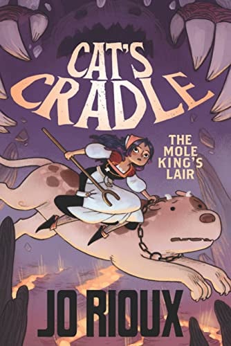 Cat's Cradle: The Mole King's Lair: The Mole King’s Lair: The Mole King’s Lair