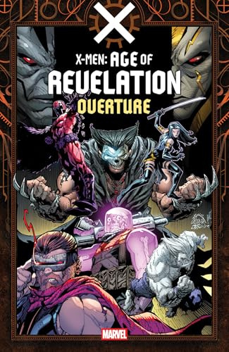 X-Men: Age Of Revelation - Overture