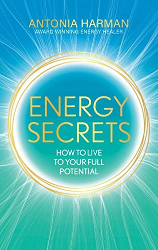Energy Secrets: How to Live to Your Full Potential - Cover May Vary