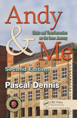 Andy & Me: Crisis & Transformation on the Lean Journey