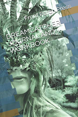 DREAMCATCHER JOURNAL AND WORKBOOK