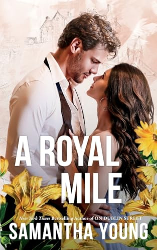 A Royal Mile: Couple Cover Edition (Return to Dublin Street, Band 2)