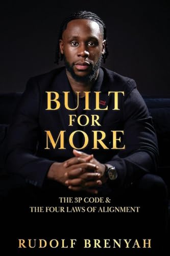 Built For More: The 3P Code and the Four Laws of Alignment