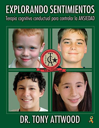 Explorando Sentimientos / Exploring Feelings: Terapia cognitivo-conductual para controlar la ansiedad / Cognitive Behaviour Therapy to Manage Anxiety (Spanish Edition)
