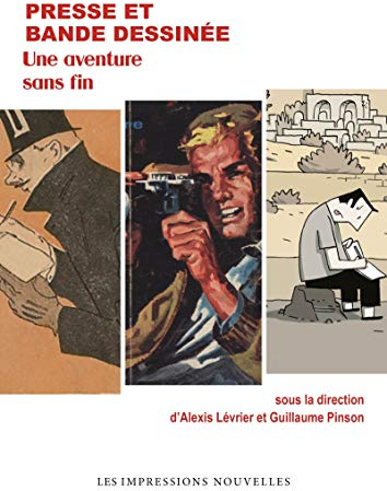 Presse et bande dessinée: Une aventure sans fin