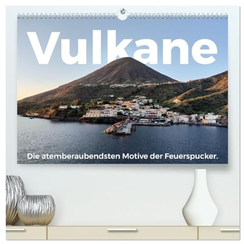 Vulkane - Die atemberaubendsten Motive der Feuerspucker. (hochwertiger Premium Wandkalender 2026 DIN A2 quer), Kunstdruck in Hochglanz: Entdecken Sie ... Vulkane der Welt. (CALVENDO Orte)