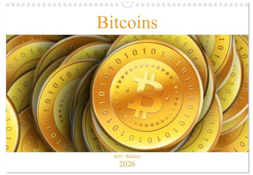 Bitcoins (Wandkalender 2026 DIN A3 quer), CALVENDO Monatskalender: Schöne Bitcoin Grafiken als praktischer Wandkalender (CALVENDO Technologie)