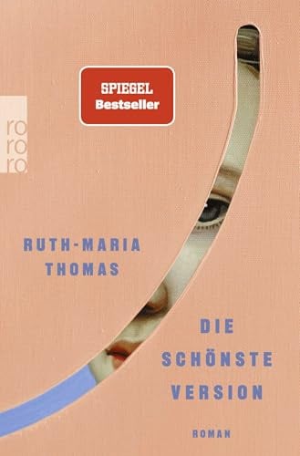 Die schönste Version: Roman | Eine radikal ehrliche Anklage an toxische Beziehungen und das System, das sie ermöglicht