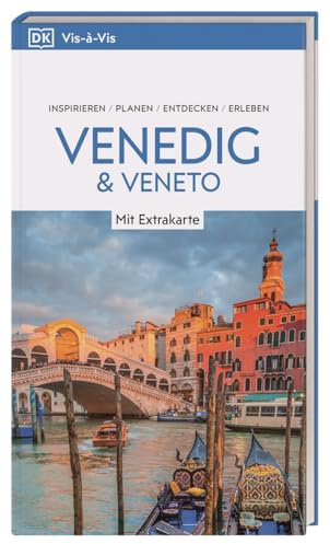 Vis-à-Vis Reiseführer Venedig & Veneto: Mit wetterfester Extra-Karte und detailreichen 3-D-Illustrationen. Von Reisenden. Für Reisende.