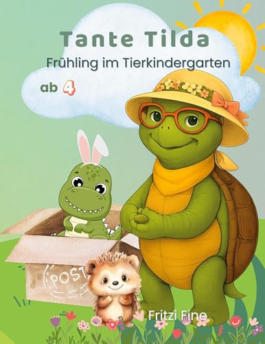 Tante Tilda: Frühling im Tierkindergarten