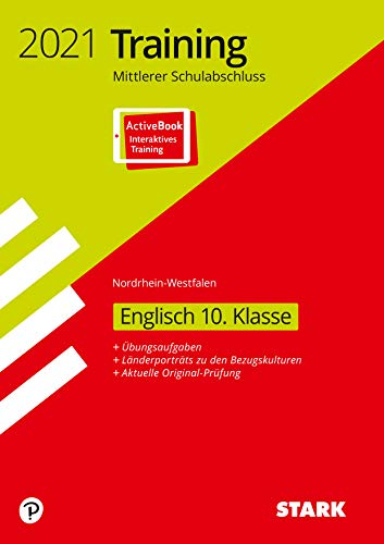 STARK Training Mittlerer Schulabschluss 2021 - Englisch - NRW: Ausgabe mit ActiveBook (STARK-Verlag - Abschlussprüfungen)