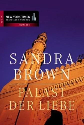Palast der Liebe: Roman (New York Times Bestseller Autoren: Romance)