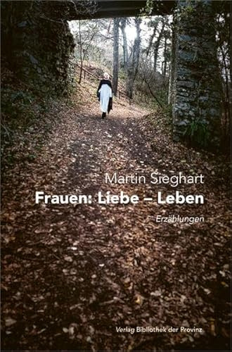 Frauen: Liebe – Leben.: Erzählungen