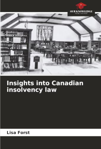 Insights into Canadian insolvency law: DE