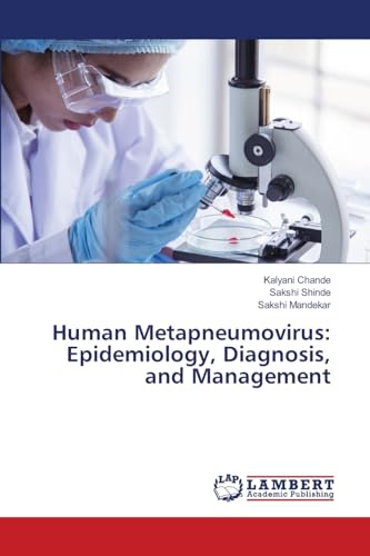 Human Metapneumovirus: Epidemiology, Diagnosis, and Management