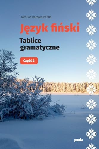 J¿zyk fi¿ski: Tablice gramatyczne: Cz¿¿¿ 2