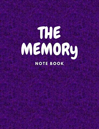 The memory note book: 100 page 8.5 x 11  notebook journal .Notebook for memoirs .