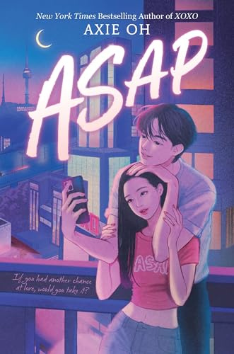 ASAP: A Second Chance K-Pop Romance (An XOXO Novel, 2)