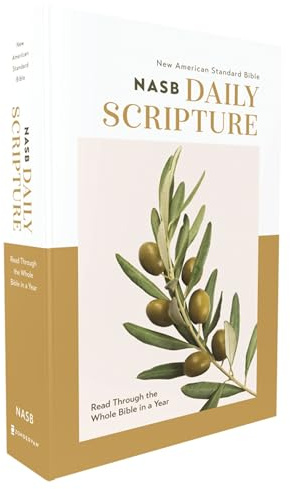 NASB, Daily Scripture, Paperback, White/Olive, 1995 Text, Comfort Print: 365 Days to Read Through the Whole Bible in a Year
