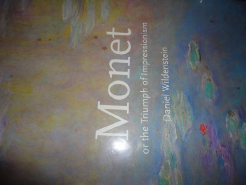 Monet or the Triumph of Impressionalism