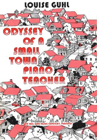 Odyssey of a Small Town Piano Teacher