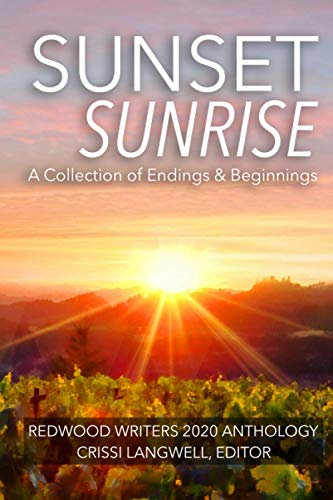 Sunset Sunrise: A Collection of Endings & Beginnings