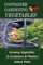 Container Gardening - Vegetables: Growing Vegetables In Containers And Planters: Volume 2 (No Dig Gardening Techniques)