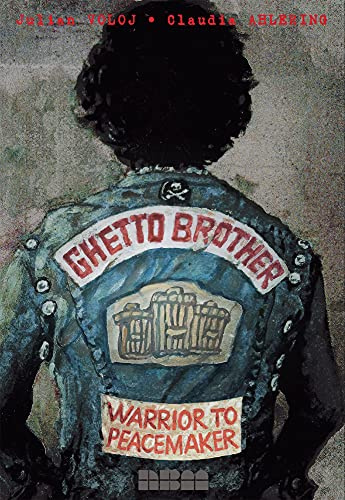 Ghetto Brother: Warrior to Peacemaker (NBM Comics Biographies)