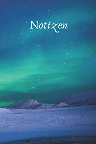 Polarlichter Nordlichter in Island: blanko Tagebuch / Notizbuch ohne Zeilen mit 120 Seiten