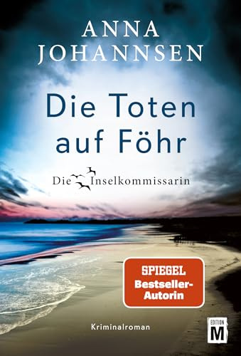 Die Toten auf Föhr (Die Inselkommissarin, Band 12)