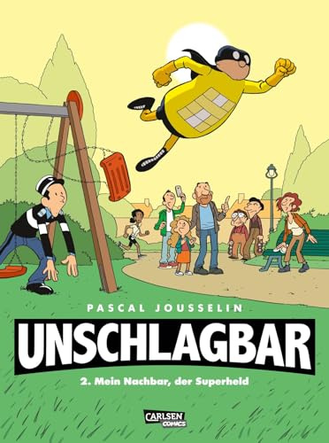 Unschlagbar! 2: Mein Nachbar, der Superheld: Lustiger Superhelden-Comic für Kinder ab 10 Jahren mit interaktiven Geschichten und vielen Überraschungen (2)