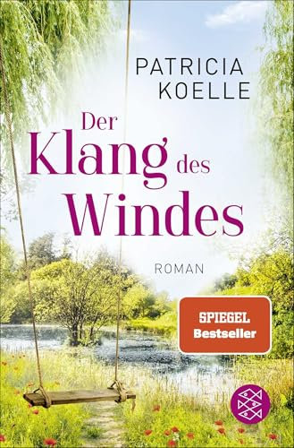 Der Klang des Windes: Ein Sehnsuchtswald-Roman | Ein Buch wie Wellness für die Seele (Sehnsuchtswald-Reihe, Band 4)