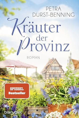 Kräuter der Provinz: Roman - Die Reihe zum Genießen und Wohlfühlen! (Die Maierhofen-Reihe, Band 1)