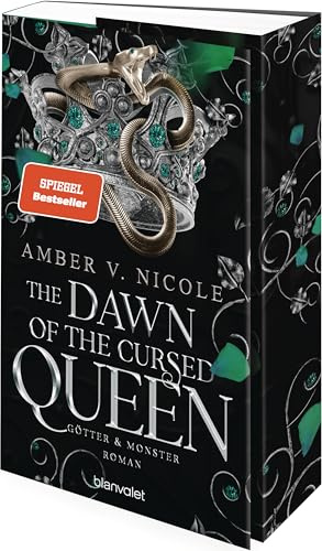 The Dawn of the Cursed Queen - Götter und Monster 3: Roman - Die auf TikTok gehypte Romantasy endlich auf Deutsch!