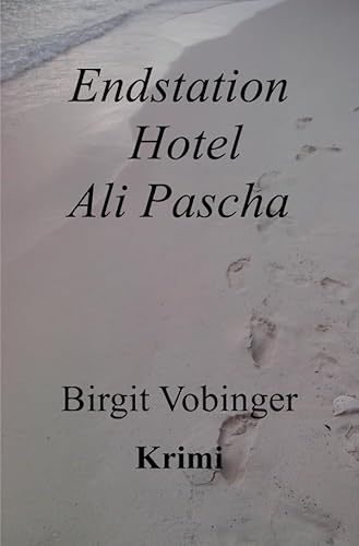 Endstation Hotel Ali Pascha