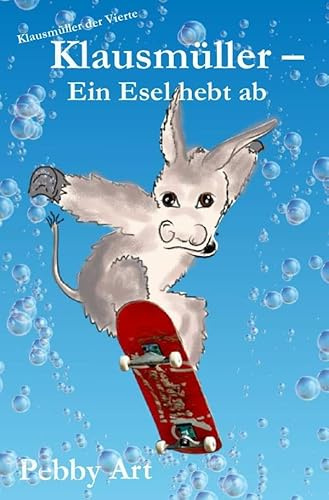 Klausmüller: Ein Esel hebt ab
