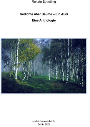 Bäume im Gedicht – Ein ABC: Eine Anthologie