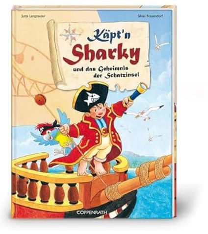 Käpt'n Sharky und das Geheimnis der Schatzinsel (Bilder- und Vorlesebücher)